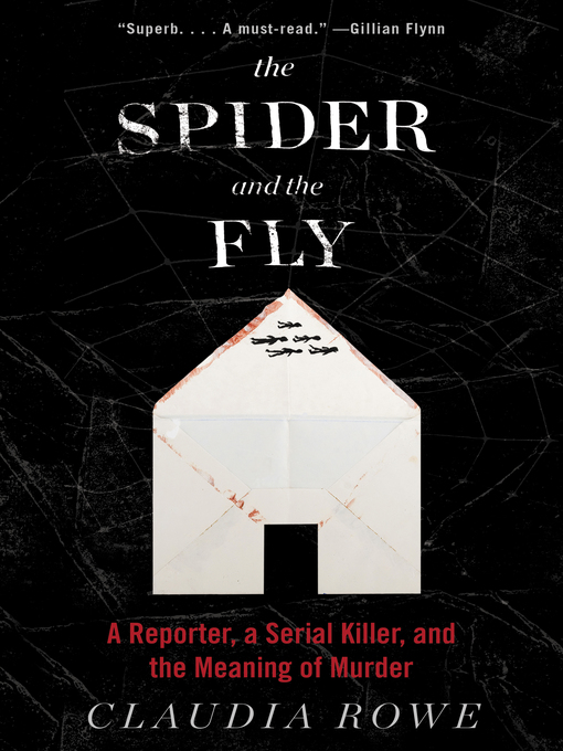 Title details for The Spider and the Fly by Claudia Rowe - Available